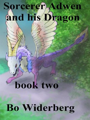 cover image of Sorcerer Adwen and His Dragon, Book Two
